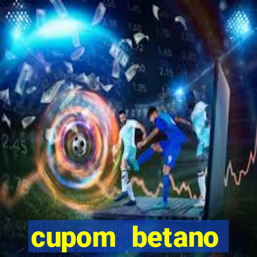 cupom betano rodadas gratis